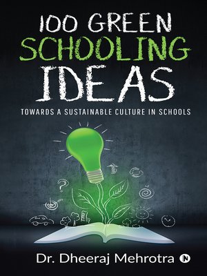cover image of 100 Green Schooling Ideas